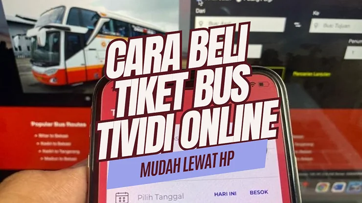 Cara Beli Tiket Bus Tividi Online