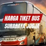 Harga Tiket Bus Surabaya Jogja