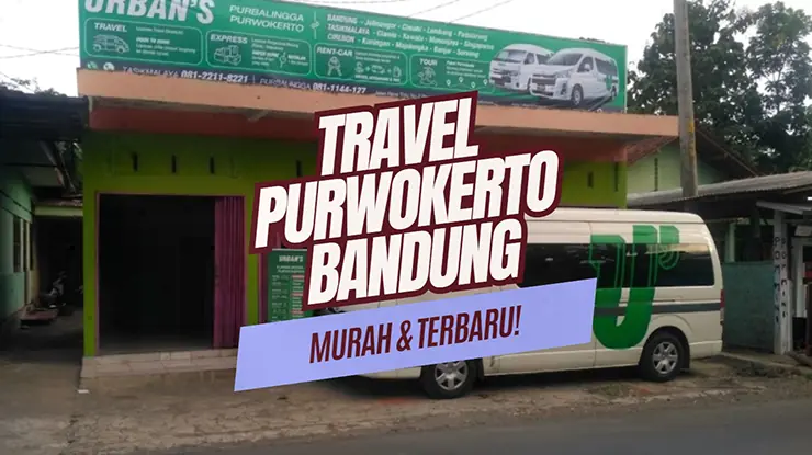 Travel Purwokerto Bandung