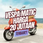 Vespa Matic Harga 20 Jutaan