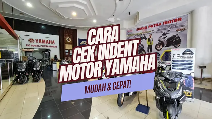 Cara Cek Indent Motor Yamaha