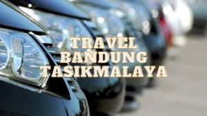 Travel Bandung Tasikmalaya, Harga dan Jam Berangkat